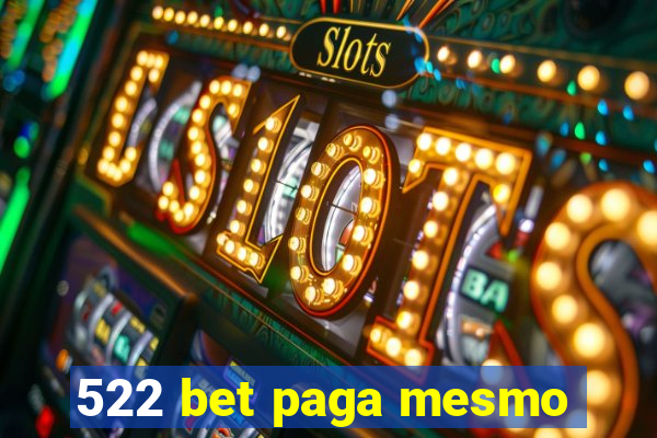 522 bet paga mesmo